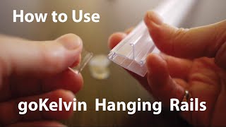 How to Close goKelvin Hanging Rails