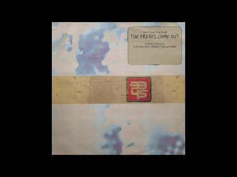 Cevin Fisher's Big Break ● The Freaks Come Out (Cevins Freakin Dub) [HQ]