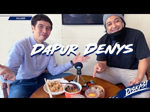 DISKAS KULINER : DAPUR DENY'S