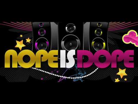 Nope is Dope Remix
