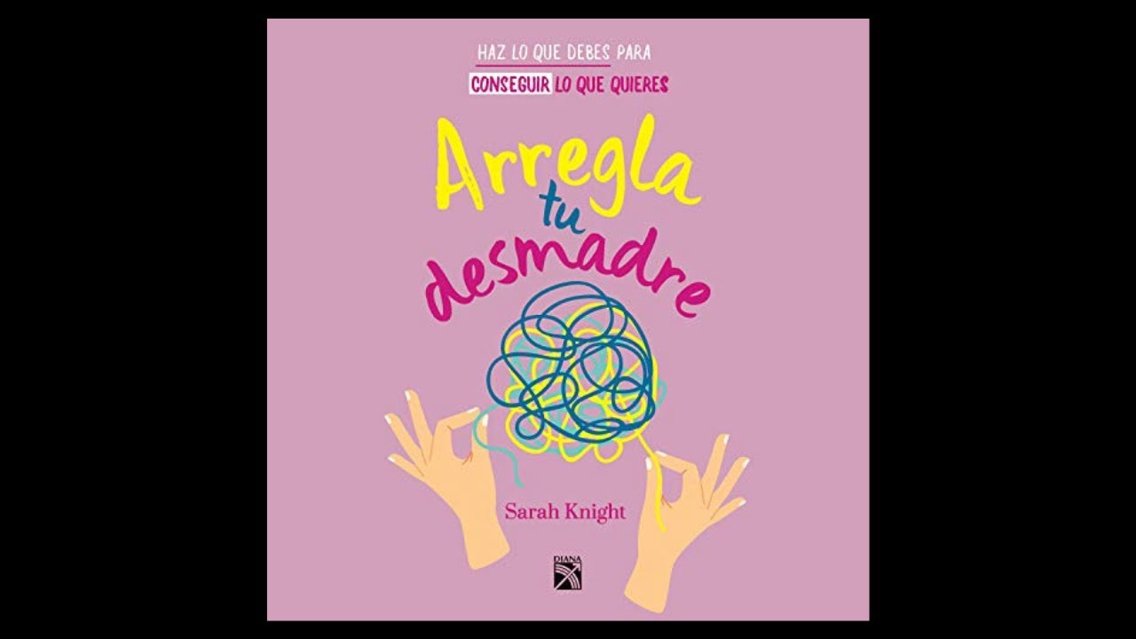 Arregla tu desmadre (Audiolibro) 🎧 de Sarah Knight