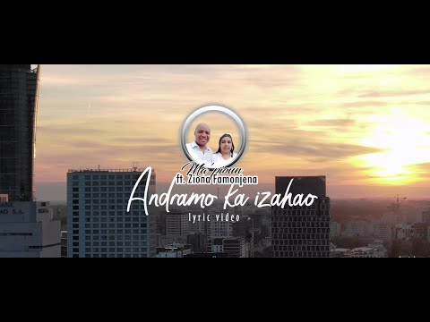Andramo ka izahao - Ma'pioun feat Ziona Famonjena