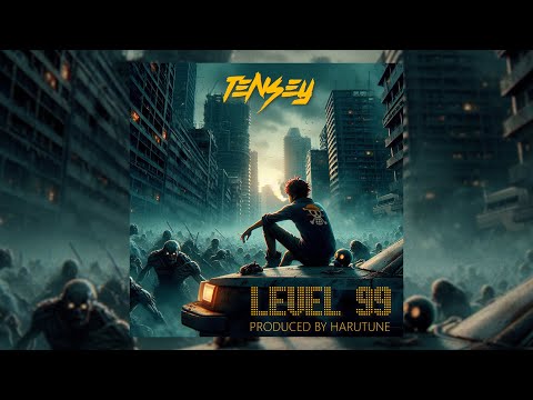 Tensey - Level 99 (prod. HaruTune)