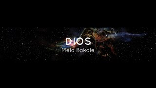 Video Dios de Melo Bakale 