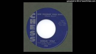 Howlin' Wolf - New Crawlin' King Snake - 1966