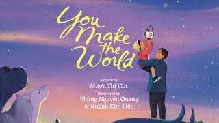 You Make the World | Official Trailer