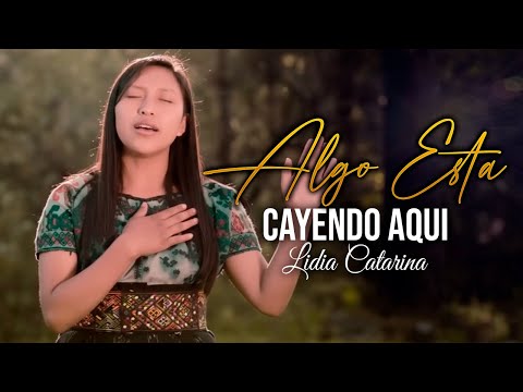 Algo Esta Cayendo Aqui - Lidia Catarina (Video Oficial)