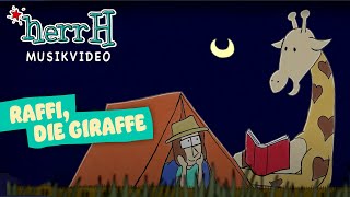 herrH – Raffi, die Giraffe (Kinderlieder - Offizielles Musikvideo)