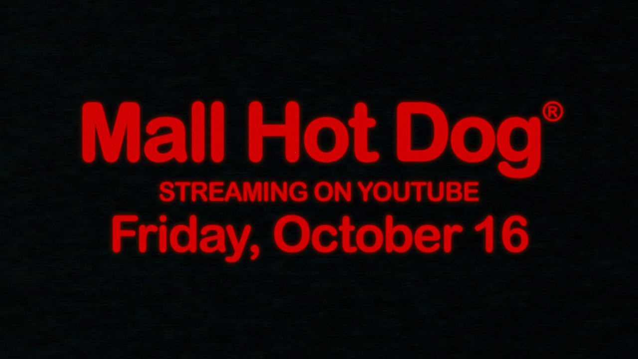Miniature de la vidéo Mall Hot Dog - Streaming October 16 du film Mall Hot Dog