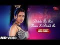 New Item Song Hindi Dekhe Na Koi Naari Ki Dukh Re Meri Taqat Meri Faisla New Hindi Song 2019