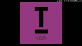 Format:B - The Scoop (Original Mix) video