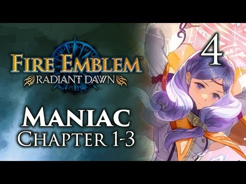 Part 4: Let's Play Fire Emblem Radiant Dawn, Maniac Mode, Chapter 1-3 - "Prison Break"