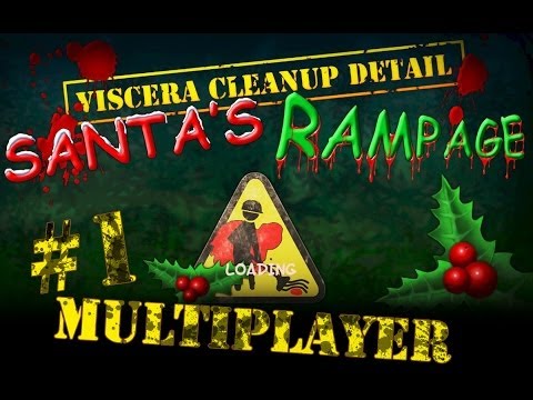 Let's Play Viscera Cleanup Detail: Santa's Rampage (part 1 - Santa's Mad)