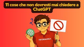 11 cose che non dovresti mai chiedere a ChatGPT