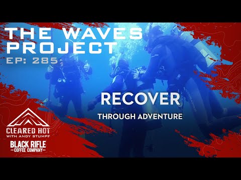 Underwater Odyssey - Veterans, SEALs, and Scuba Therapy with Jeff Houser & Steve Rubin