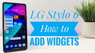 LG Stylo 6 - How to add widgets to home screen