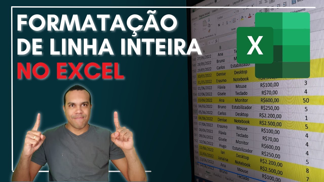 EXCEL -  Formatação Condicional Simples e de LINHA INTEIRA