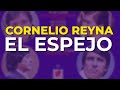 Cornelio Reyna - El Espejo (Audio Oficial)