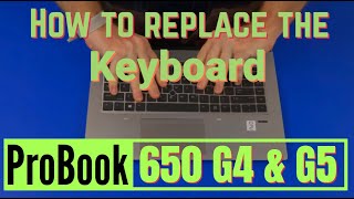 How to replace the Keyboard for HP ProBook 650 G4 and G5 Series Laptop
