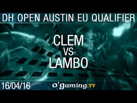 Clem vs Lambo - 2016 DreamHack Open Austin - Europe Qualifier