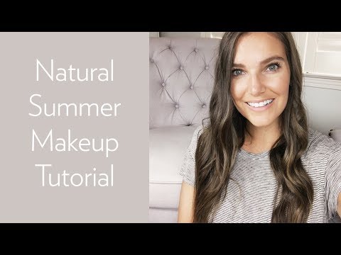 Everyday Summer Makeup Tutorial | Sarah Brithinee