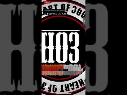 (HO3) KO - 03 Business ft. K.I #Exclusive