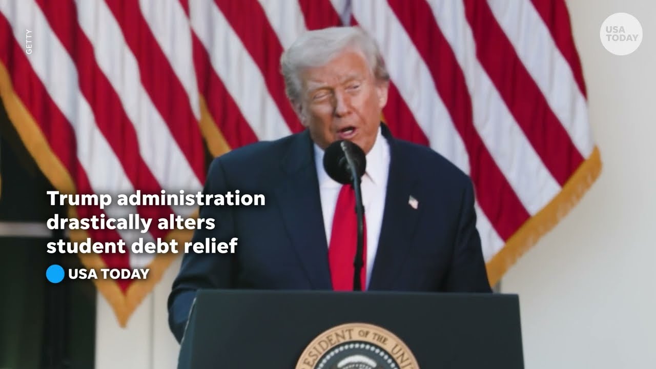 Trump administration drastically alters student debt relief program