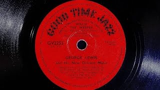 George Lewis and His New Orleans Music - Willie The Weeper