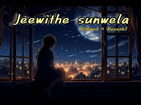 Jiwithe Sunwela (ජීවිතේ සුන්වෙලා)(slowed + Reverb)