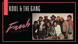Kool & The Gang - Fresh (12'' Extended Remix)