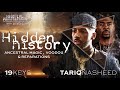 Hidden History Ancestral Magic Hoodoo Reparations With 19 Keys Tariq Nasheed