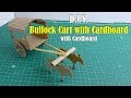 DIY Bullock Cart With Popsicles