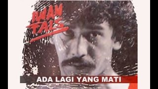 Iwan Fals - Ada Lagi Yang Mati (Video Clip Lirycs)
