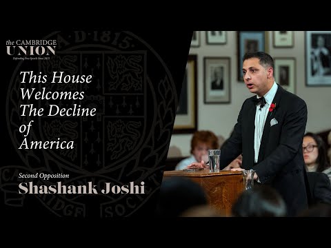 Shashank Joshi | This House Welcomes The Decline of America