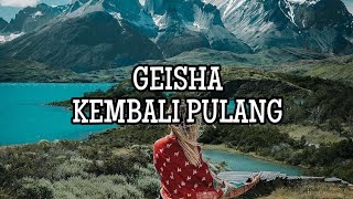 Geisha - Kembali Pulang (lyrics)