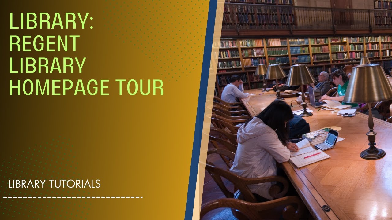 Regent Library Homepage Tour