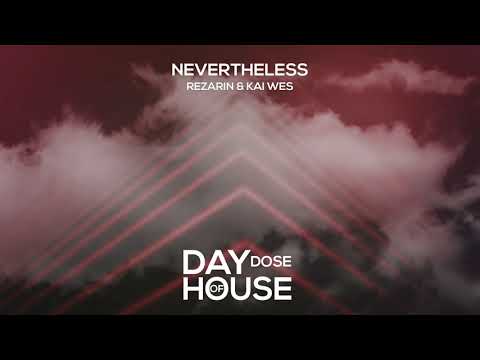 REZarin & Kai Wes - Nevertheless