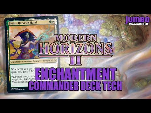 New Modern Horizons Enchantments Matter! | Sythis, Harvest's Hand Commander Deck Tech