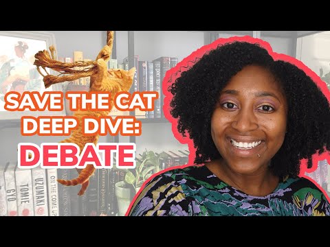 Save the Cat Deep Dive: Debate [CC]