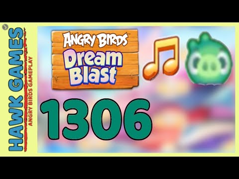 Angry Birds Dream Blast Level 1306 - Walkthrough, No Boosters