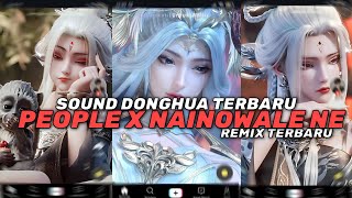 Download lagu SOUND DONGHUA TERBARU PEOPLE X NAINOWALE NEN SLOW REMIX 2025 mp3 Download lagu SOUND DONGHUA TERBARU PEOPLE X NAINOWALE NEN SLOW REMIX 2025 mp3
