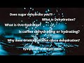 DRINKING WATER Dehydration Overhydration Meshnee Little Einstein