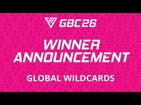 GBC 2026 | GLOBAL WILDCARDS | WINNER ANNOUNCEMENT 🏆