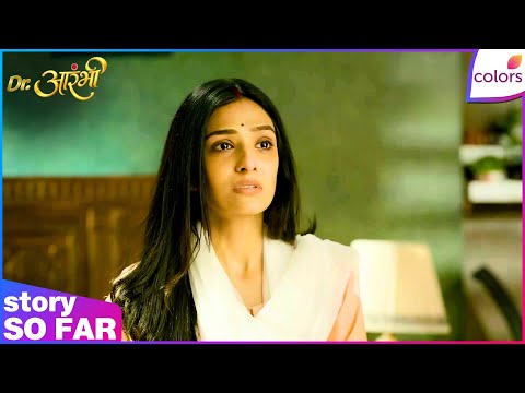 Dr. Aarambhi  | Ep. 19 | Aarambhi's Changed Perspective | Colors TV