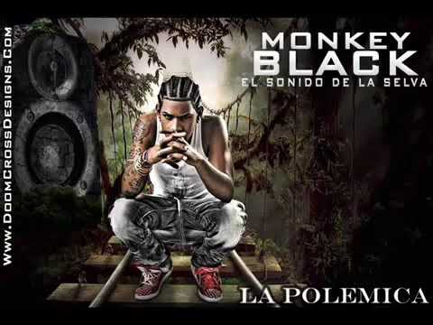 Monkey Black La Polémica (Oficial)