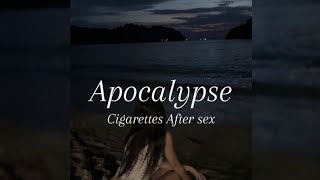 Download lagu Cigarettes After Sex - Apocalypse (lyrics) mp3