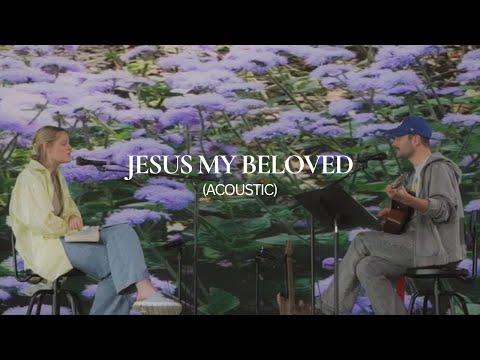 Jesus My Beloved (Acoustic) - Aaron Tedeschi & Nicole Bartley l UPPERROOM Prayer Set