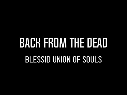 Back From The Dead - Blessid Union Of Souls