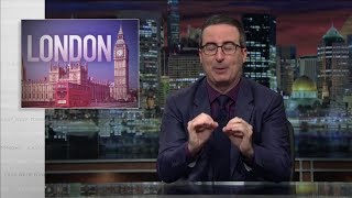 John Oliver - London terror attacks and Britain&#39;s response