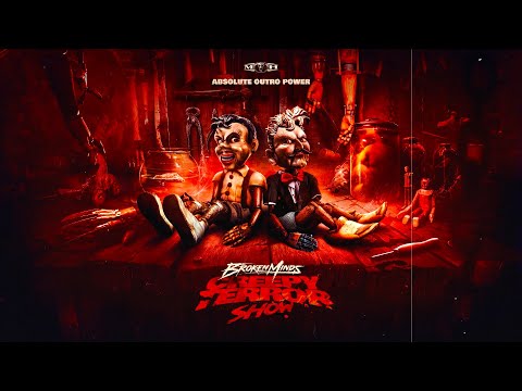 Broken Minds - Absolute Outro Power